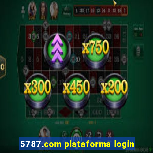 5787.com plataforma login