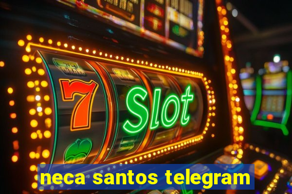 neca santos telegram