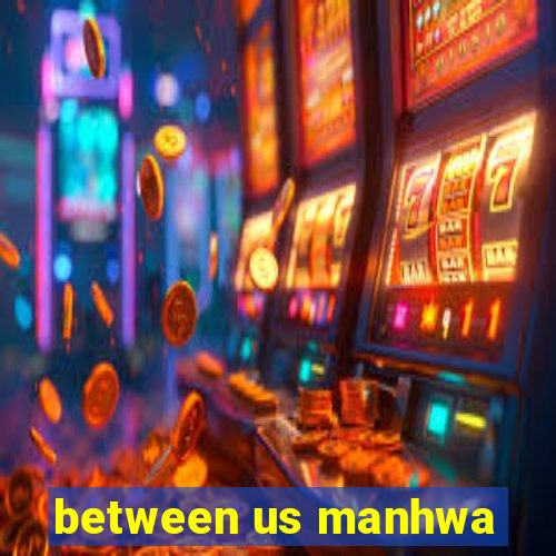 between us manhwa