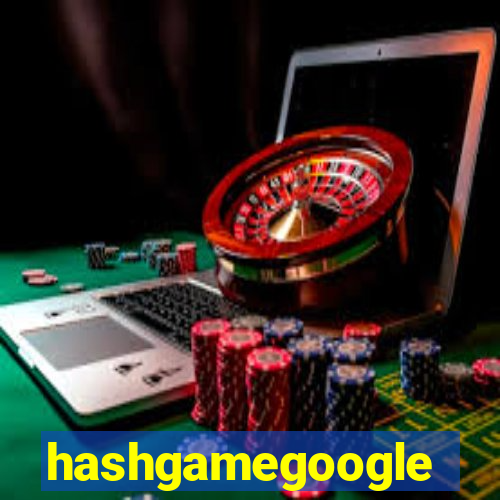 hashgamegoogle