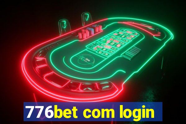 776bet com login