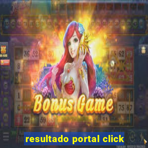 resultado portal click