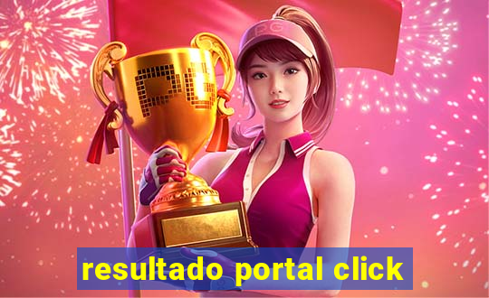 resultado portal click