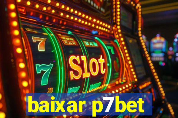 baixar p7bet