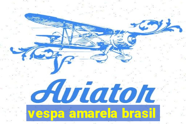 vespa amarela brasil