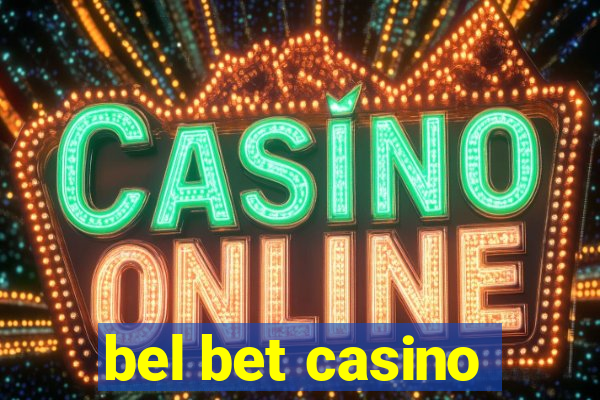 bel bet casino