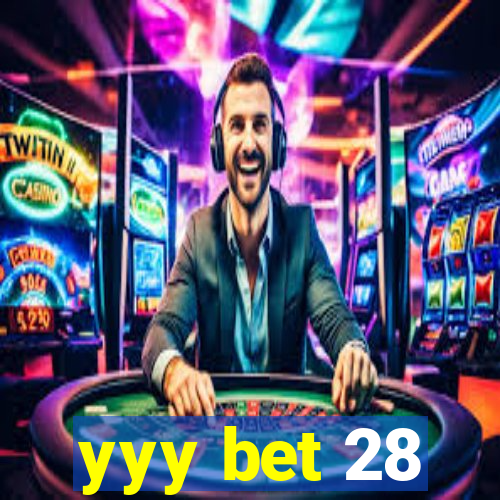 yyy bet 28