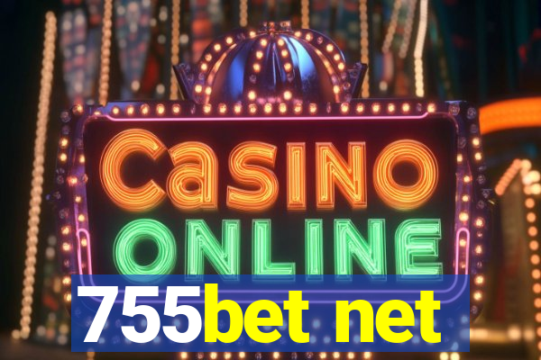 755bet net