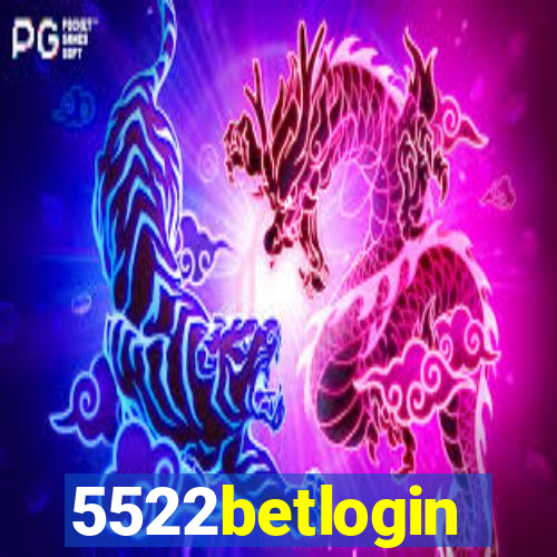 5522betlogin