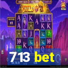 713 bet