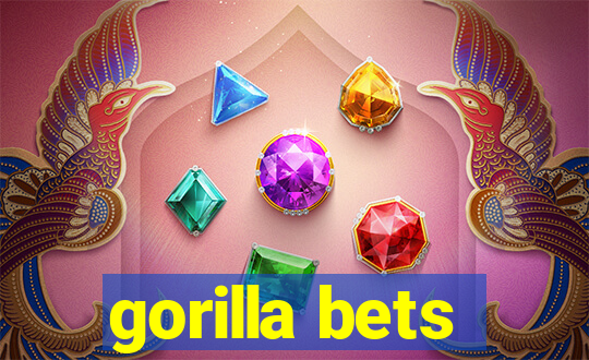 gorilla bets