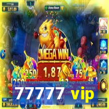 77777 vip