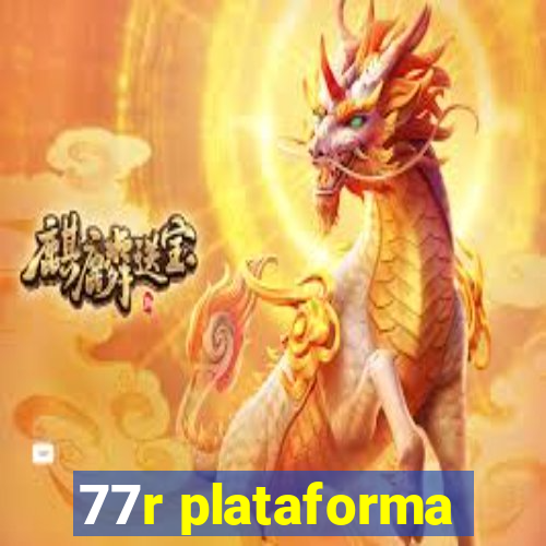 77r plataforma