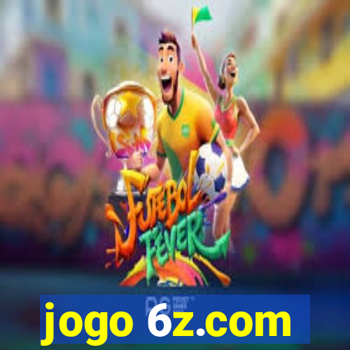 jogo 6z.com