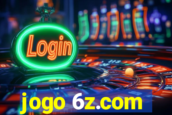 jogo 6z.com