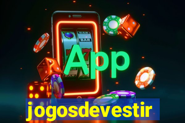 jogosdevestir