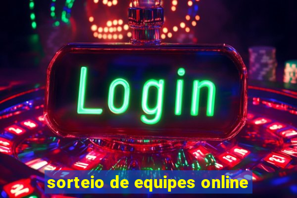 sorteio de equipes online