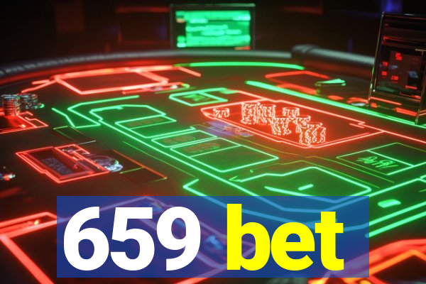 659 bet