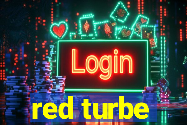 red turbe