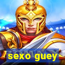 sexo guey