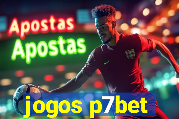 jogos p7bet