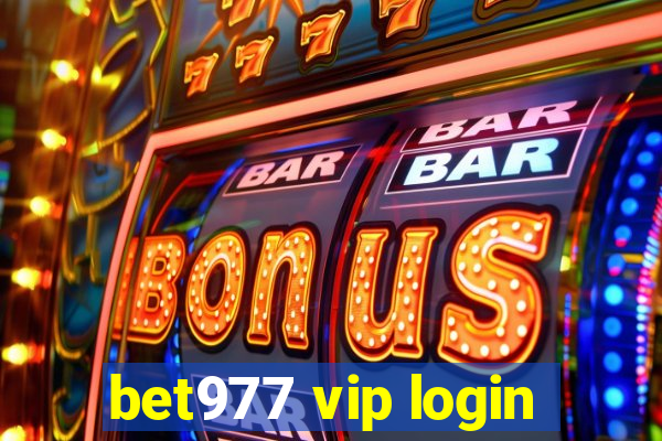 bet977 vip login