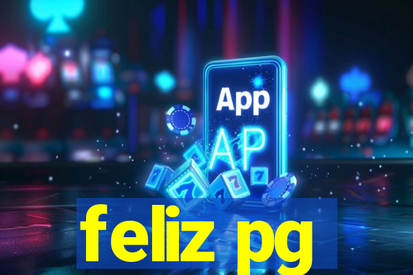 feliz pg