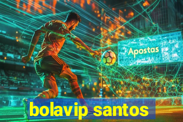 bolavip santos