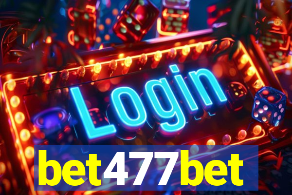 bet477bet