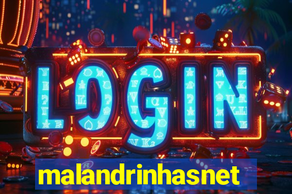 malandrinhasnet