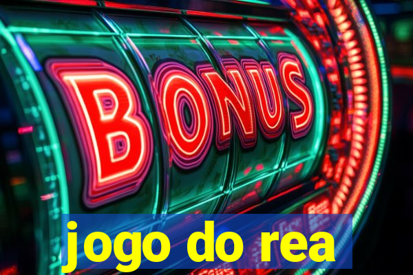 jogo do rea