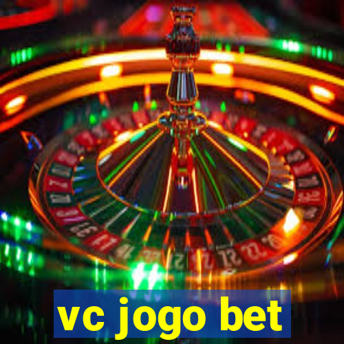 vc jogo bet