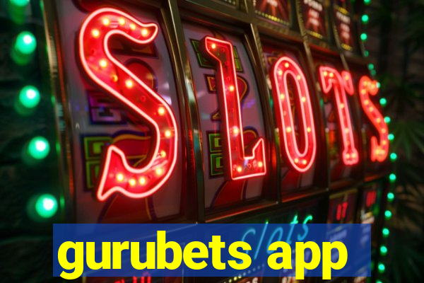 gurubets app