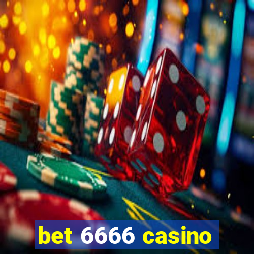 bet 6666 casino