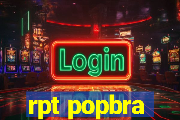 rpt popbra