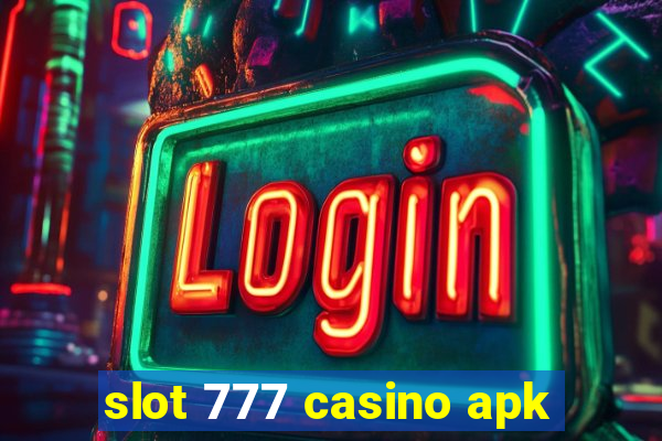 slot 777 casino apk