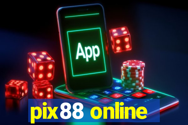 pix88 online