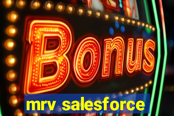 mrv salesforce