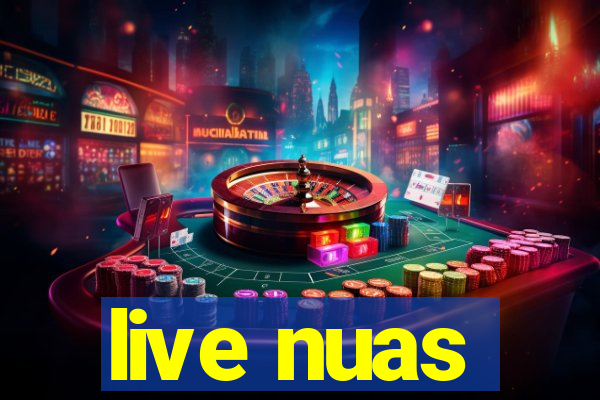 live nuas