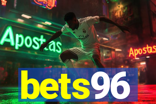 bets96