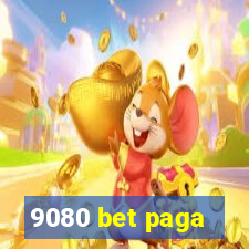 9080 bet paga