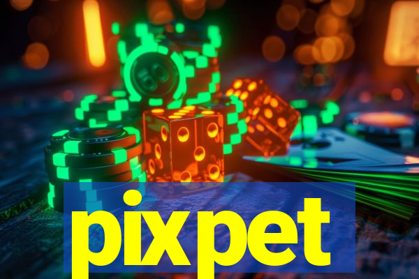 pixpet