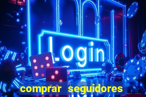 comprar seguidores instagram barato