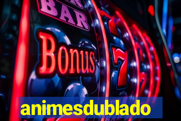 animesdublado