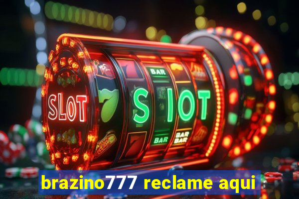 brazino777 reclame aqui