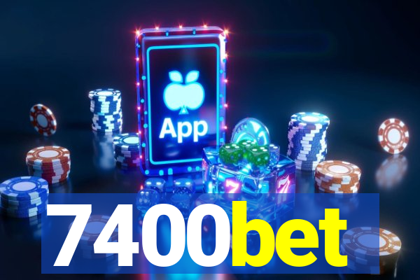 7400bet