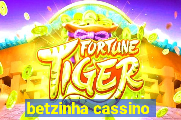 betzinha cassino