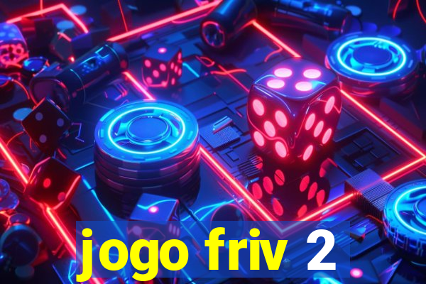 jogo friv 2