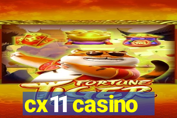 cx11 casino