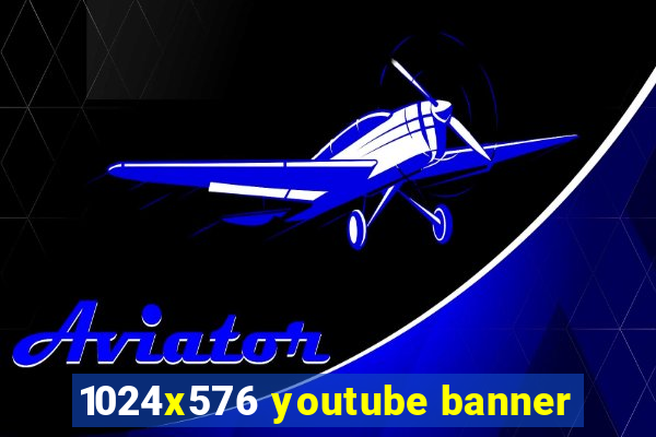 1024x576 youtube banner